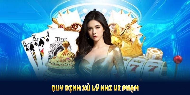 Quy định xử lý khi vi phạm điều khoản KUWIN nhằm duy trì sự ổn định cho hệ thống